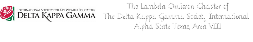 The Lambda Omicron Chapter of Delta Kappa Gamma Society International Texas State, Area 8